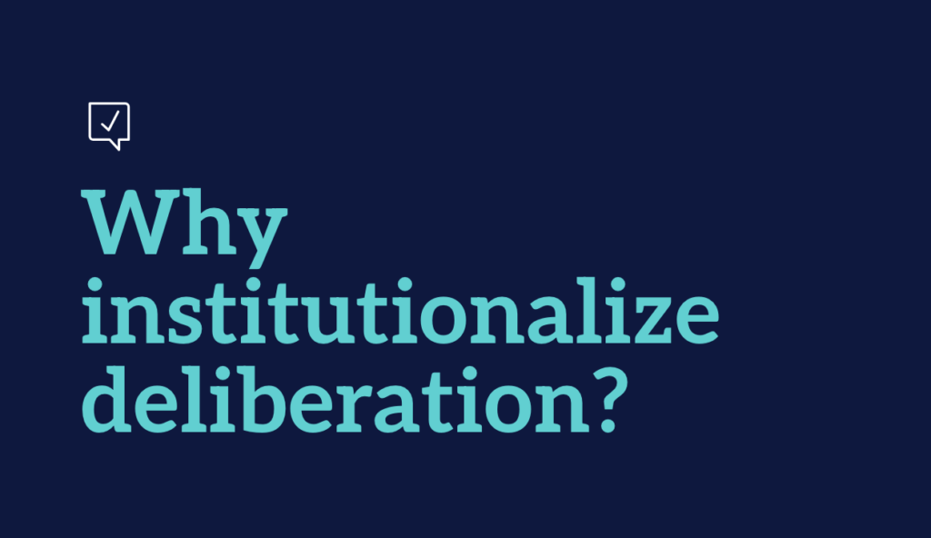 Institutionalising global deliberation